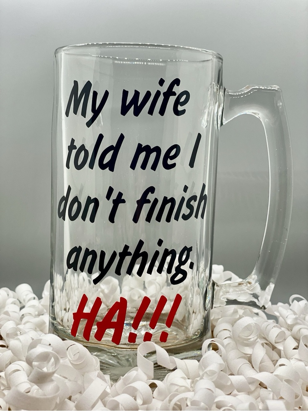 “My wife told me I don’t finish anything” Beer Stein